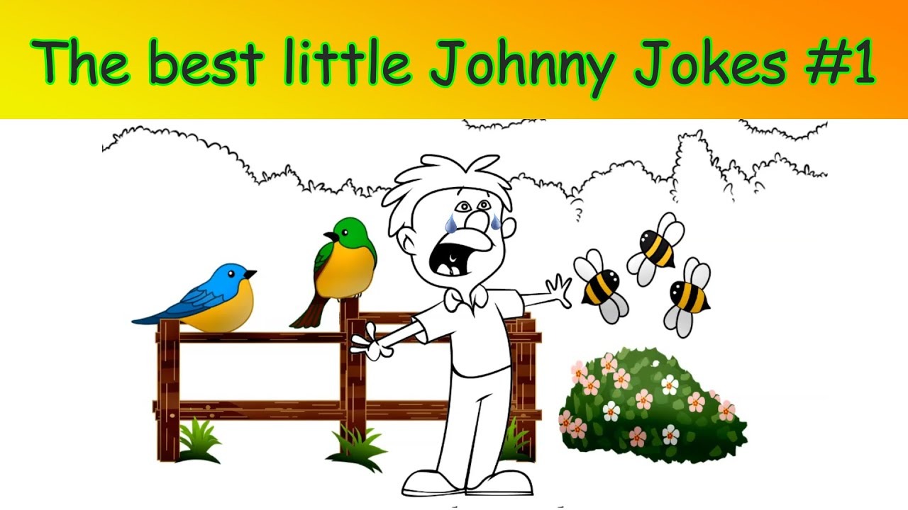 Jokes About Little Johnny : The Ultimate Collection of Laughs and Mischief Jokes About Little Johnny : The Ultimate Collection of Laughs and Mischief